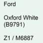 Preview: Ford, Oxford White (B9791), Z1 / M6887.